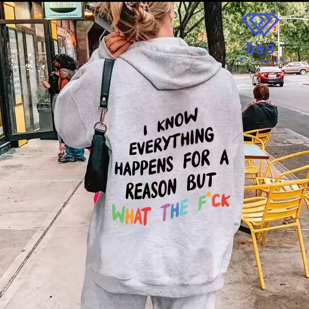Everything Happens For A Reason Hoodie