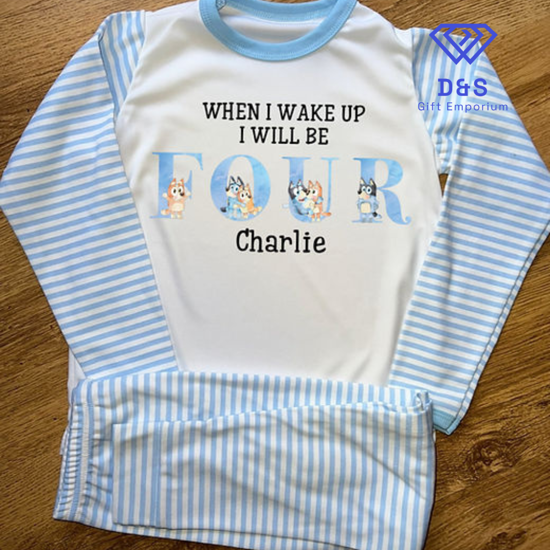 When I Wake Up I'll Be- Bluey Pjs