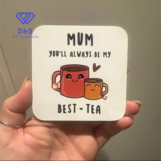 Always Be My Best-Tea Coaster