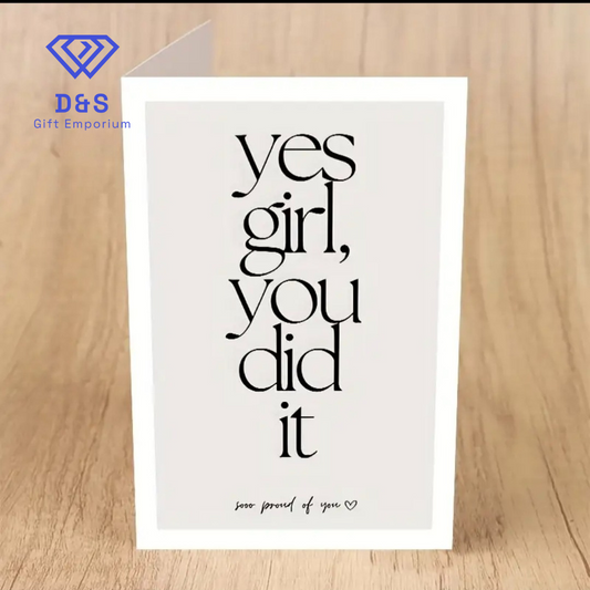 Yes Girl You Did It Card