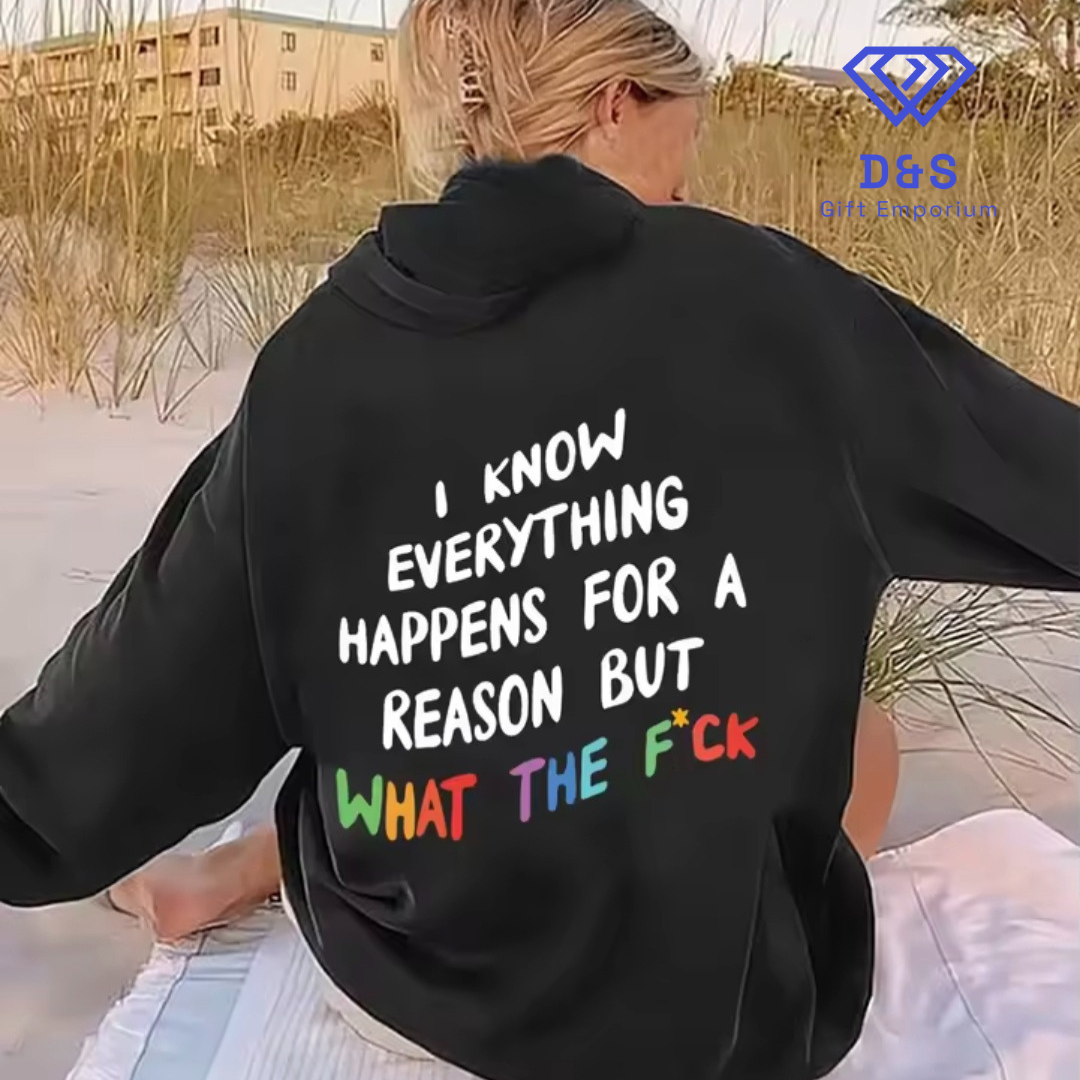 Everything Happens For A Reason Hoodie