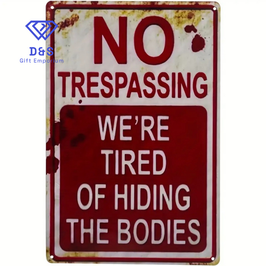 No Trespassing Tin Sign