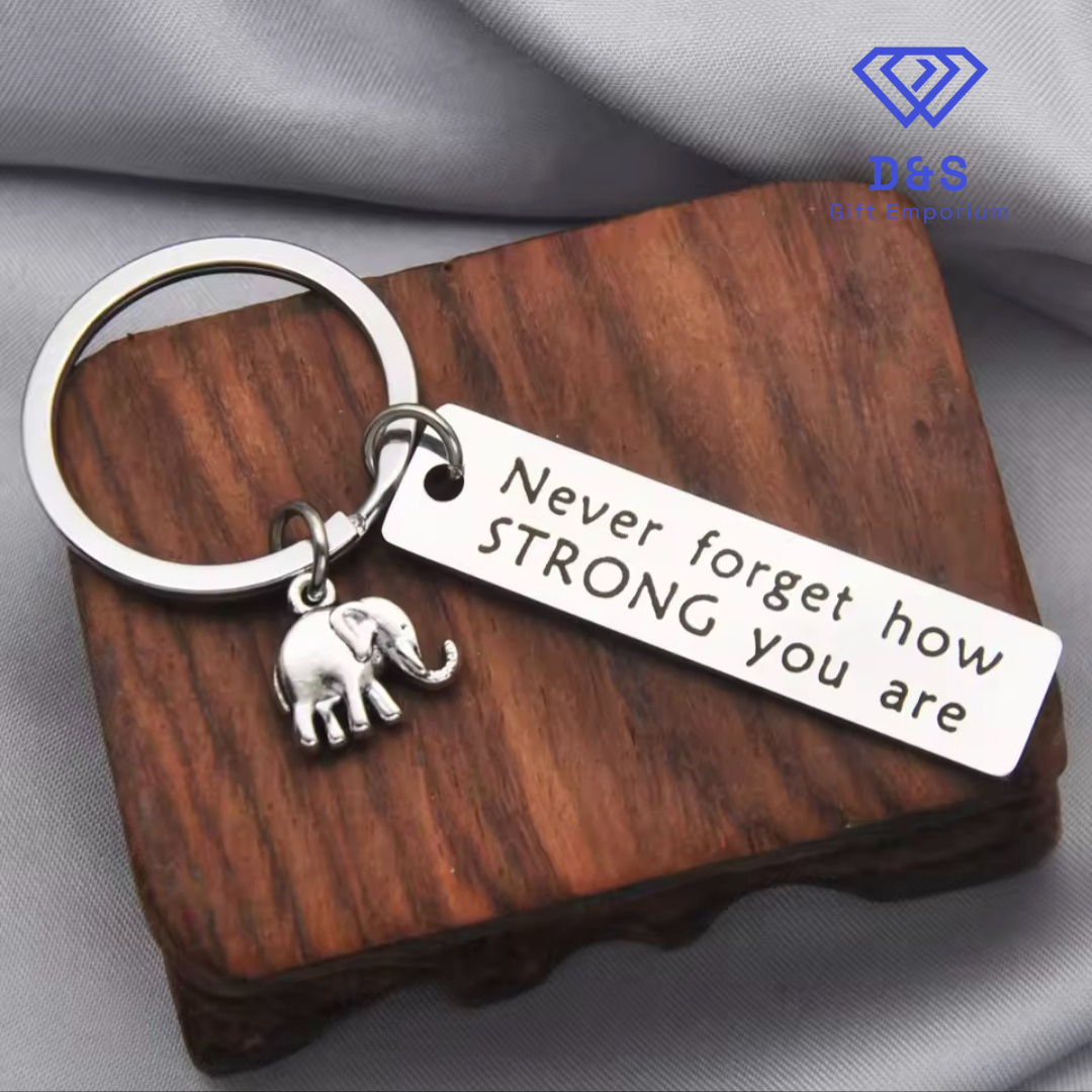 Never Forget How Strong You Are Keyring